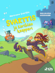 Title: Svarttis ja Karibian kaappari, Author: Maijaliisa Dieckmann