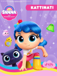 Title: Sanna och Regnbågslandet - Kattinati, Author: Guru Studio