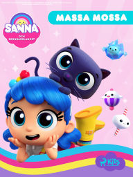 Title: Sanna och Regnbågslandet - Massa mossa, Author: Guru Studio