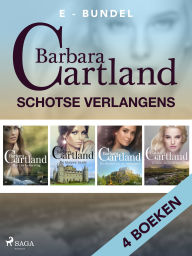 Title: Schotse verlangens: De blauwe heide / Hart in beroering / Leona, mijn liefste / De sleutel tot de toekomst, Author: Barbara Cartland