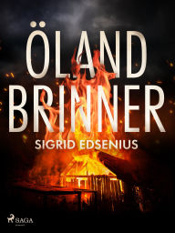 Title: Öland brinner, Author: Sigrid Edsenius