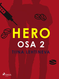 Title: Hero osa 2, Author: Tiina Lehtineva