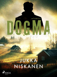 Title: Dogma, Author: Jukka Niskanen