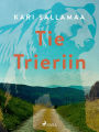 Tie Trieriin