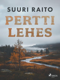 Title: Suuri raito, Author: Pertti Lehes