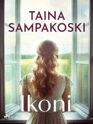 Title: Ikoni, Author: Taina Sampakoski