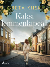 Title: Kaksi lemmenkipeää, Author: Greta Kiiski
