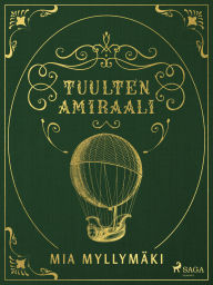 Title: Tuulten amiraali, Author: Mia Myllymäki
