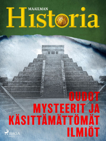 Oudot mysteerit ja käsittämättömät ilmiöt