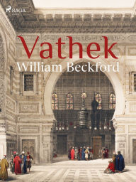 Title: Vathek, Author: William Beckford