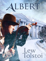 Title: Albert, Author: Leo Tolstoy