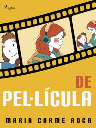 Title: De pel·lícula, Author: Maria Carme Roca i Costa