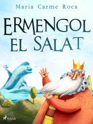 Title: Ermengol el salat, Author: Maria Carme Roca i Costa