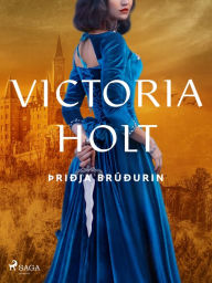 Title: Þriðja brúðurin, Author: Victoria Holt
