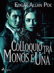 Title: Colloquio tra Monos e Una, Author: Edgar Allan Poe