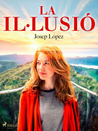 Title: La il·lusió, Author: Josep Lopez