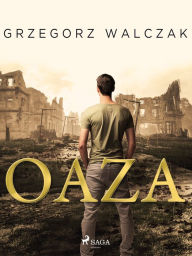 Title: Oaza, Author: Grzegorz Walczak