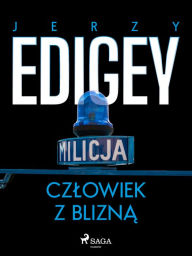 Title: Czlowiek z blizna, Author: Jerzy Edigey