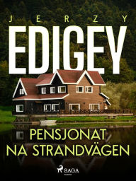 Title: Pensjonat na Strandvägen, Author: Jerzy Edigey