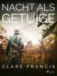 Title: Nacht als getuige, Author: Clare Francis