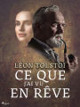 Ce que j'ai vu en rêve