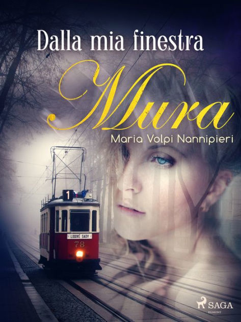 Dalla mia finestra (ebook), Giulia Volpi Nannipieri, 9788897093275, Boeken