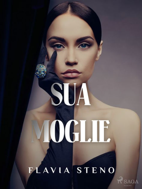 Sua moglie by Flavia Steno eBook Barnes & Noble®