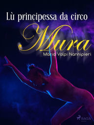Title: Lù principessa da circo, Author: Maria Volpi Nannipieri