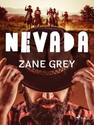 Title: Nevada, Author: Zane Grey