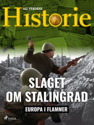 Title: Slaget om Stalingrad, Author: All Verdens Historie