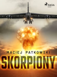 Title: Skorpiony, Author: Maciej Patkowski