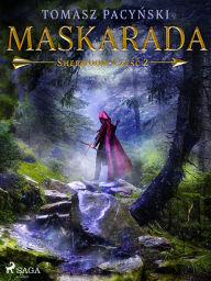 Title: Maskarada, Author: Tomasz Pacynski