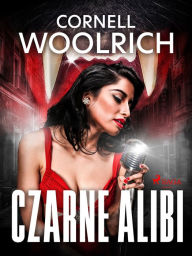 Title: Czarne alibi, Author: Cornell Woolrich