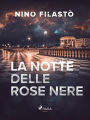 La notte delle rose nere