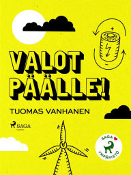 Title: Valot päälle!, Author: Tuomas Vanhanen