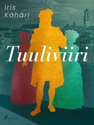 Title: Tuuliviiri, Author: Iris Kähäri