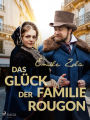 Das Glück der Familie Rougon