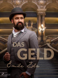 Title: Das Geld, Author: Émile Zola