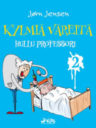 Title: Kylmiä väreitä 2: Hullu professori, Author: Jørn Jensen