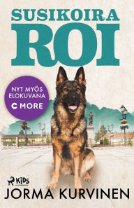 Title: Susikoira Roi, Author: Jorma Kurvinen