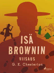 Title: Isä Brownin viisaus, Author: G. K. Chesterton