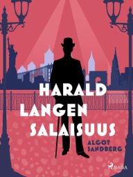 Title: Harald Langen salaisuus, Author: Algot Sandberg