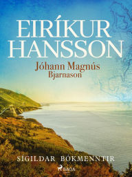 Title: Eiríkur Hansson, Author: Jóhann Magnús Bjarnason