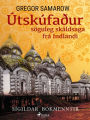 Útskúfaður: söguleg skáldsaga frá Indlandi