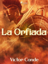 Title: La orfíada, Author: Víctor Conde