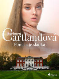 Title: Pomsta je sladká, Author: Barbara Cartlandová