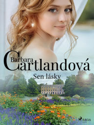 Title: Sen lásky, Author: Barbara Cartlandová