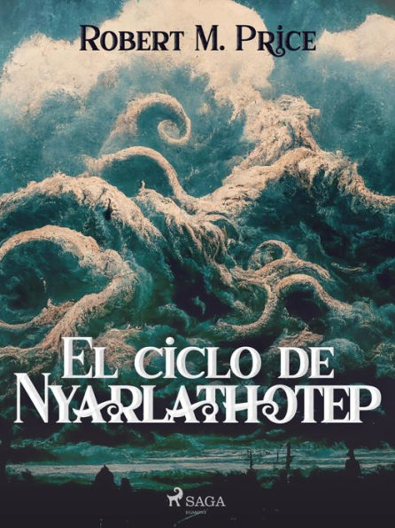 El ciclo de Nyarlathotep