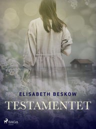Title: Testamentet, Author: Elisabeth Beskow
