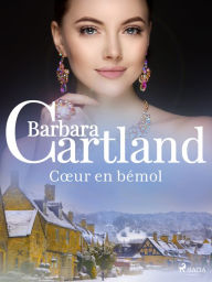 Title: Cour en bémol, Author: Barbara Cartland